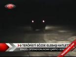 9 Teröristti Sözde Elebaşı Katletti