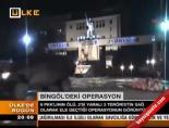 Bingöl'deki Operasyon