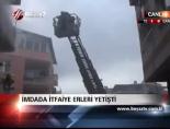 İmdada İtfaye Erleri Yetişti