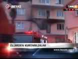 Ölümden Kurtarıldılar