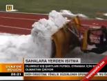 futbol sporu - Sahalara Yerden Isıtma Videosu