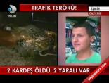 2 Kardeş Öldü, 2 Yaralı Var