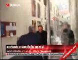 kasif kozinoglu - Kozinoğlu'nun ölüm nedeni Videosu