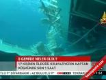 O gemide neler oldu?