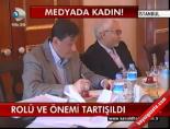Rolü ve Önemi Tartışıldı
