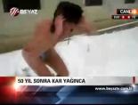 50 Yıl Sonra Kar Yağınca