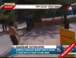 Casuslar Tutuklandı