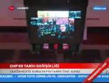 Chp'de Tarih Değişikliği