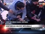 Doktordan Mucize Müdahale