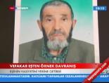 Vefekar Eşten Örnek Davranış