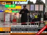 hollanda - Hollanda'da bomba alarmı Videosu