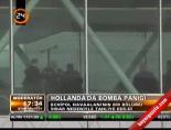 hollanda - Hollanda'da bomba paniği Videosu
