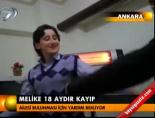 Melike 18 aydır kayıp