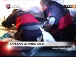 Karların Altında Kaldı