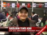 Gazilerin tenis aşkı