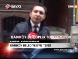kadikoy belediyesi - Kadıköy Belediyesi'ne tepki Videosu