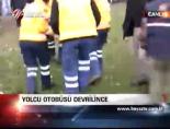 Yolcu otobüsü devrilince online video izle