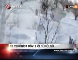 15 Terörist Böyle Öldürüldü online video izle