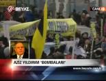 Aziz Yıldırım Bombaları online video izle