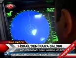 saldiri - İsrail'den İran'a Saldırı Videosu