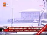 meteoroloji - İstanbul'da kar ve fırtına alarmı! Videosu