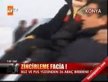 zincirleme kaza - Konya'da zincirleme facia! Videosu