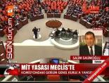 MİT Yasası Meclis'te online video izle