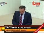 yasa teklifi - MİT teklifi kabul edildi! Videosu