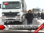 Yollar Buz Pistine Döndü