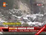 5 genç donarak ölecekti