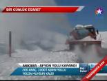 Ankara-Afyon Yolu Kapandı online video izle