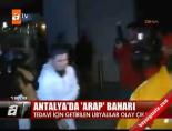 Antalya'da 'Arap' baharı