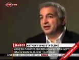 Anthony Shahıd'in Ölümü