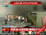 Peru'da alışveriş merkezi yandı