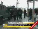 Şırnak'ta KCK operasyonu online video izle