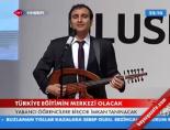 bekir bozdag - Türkiye Eğitimin Merkezi Olacak Videosu