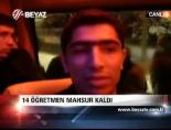 14 Öğretmen Mahsur Kaldı