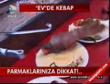 adana kebap - Parmaklarınıza Dikkat!... Videosu