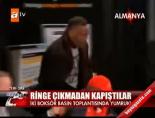 Ringe Çıkmadan Kapıştılar