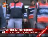 Yılan Zehiri Baskını!