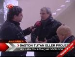 Baston Tutan Eller Projesi