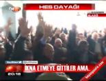 İkna etmeye gittiler ama...