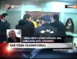 Kar Yığını Öldürüyordu