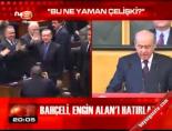 Bahçeli, Engin alan'ı hatırlattı online video izle