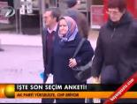 İşte son seçim anketi!