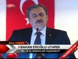 Bakan Eroğlu Uyardı online video izle