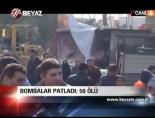 Bombalar Patladı: 50 Ölü