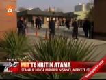 MİT'te kritik atama online video izle