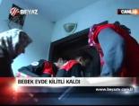 Bebek Evde Kilitli Kaldı 