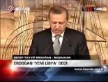 libya - Erdoğan 'Yeni Libya' Dedi Videosu